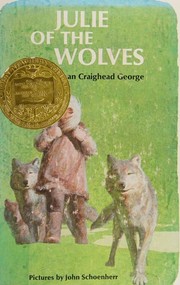 Julie of the Wolves by Jean Craighead George