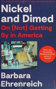 Cover of: Nickel and Dimed: On (not) Getting by in America