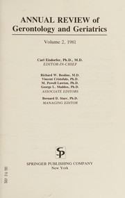 Cover of: Annual Review of Gerontology and Geriatrics: Biological, Clinical, Behavioral and Social Issues