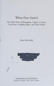 When Paris sizzled by Mary Sperling McAuliffe