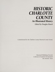 Historic Charlotte County by Douglas Houck