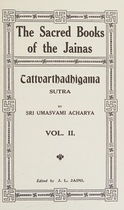 Cover of: Tattvarthadhigama sutra: (A treatise on the essential principles of Jainism)