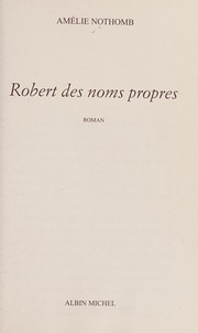 Robert des nommes propres by Amélie Nothomb