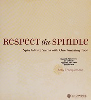 Respect the spindle by Abby Franquemont