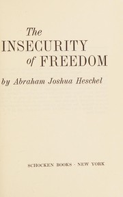 Cover of: The insecurity of freedom