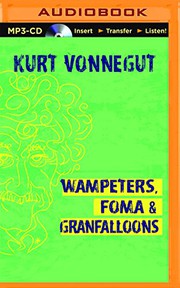 Cover of: Wampeters, Foma & Granfalloons