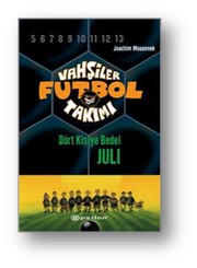 Cover of: Vahsiler Futbol Takimi 4-Dört Kisiye Bedel Juli