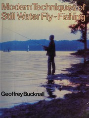 Cover of: Modern techniques of still water fly-fishing