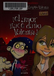 Cover of: El amor hace daño, Valentín!