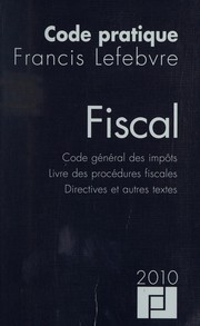 Code pratique Francis Lefebvre, fiscal by France