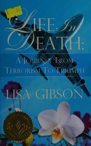 Life in death by Lisa Gibson