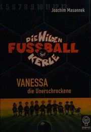 Cover of: Vanessa die Unerschrockene