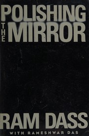 Cover of: Polishing the mirror: how to live from your spiritual heart