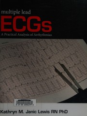 Cover of: Multiple lead ECGs: a practical analysis of arrhythmias