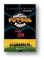 Cover of: Vahsiler Futbol Takimi 1: calimci Leon