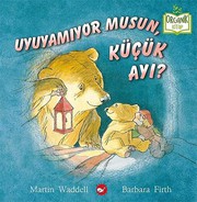 Cover of: Uyuyamiyor musun Kücük Ayi? - Organik Kitap