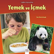 Cover of: Saglikli Aliskanliklar - Yemek ve Içmek. Translated by Derin Erkan