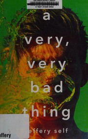 A very, very bad thing by Jeffery Self