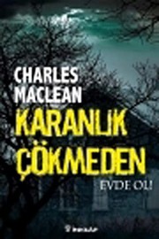 Cover of: Karanlik Cokmeden Evde Ol!