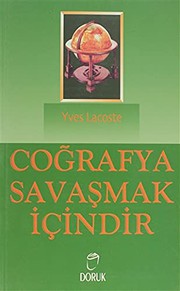 Cover of: Cografya Savasmak Icindir by Yves Lacoste, Yves Lacoste