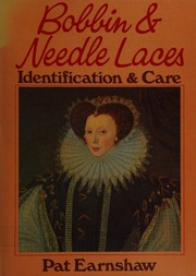 Cover of: Bobbin & needle laces: identification & care