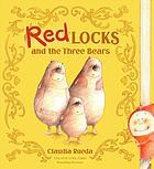 Cover of: Redlocks and the Three Bears