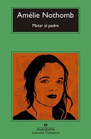 Cover of: Matar al padre