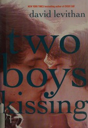 Two Boys Kissing by David Levithan