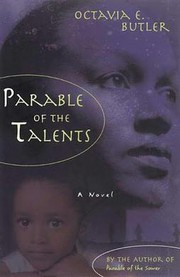 Parable of the Talents by Octavia E. Butler