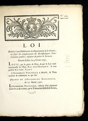 Cover of: Loi relative a   une de libe ration du de partement de la Somme, au sujet du remplacement des eccle siastiques fonctionnaires publics, refusant de pre ter le serment by France. Sovereign (1774-1792 : Louis XVI), France. Sovereign (1774-1792 : Louis XVI)