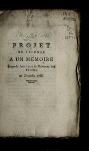 Cover of: Projet de re ponse a un me moire re pandu sous le titre de Me moire des princes: 21 de cembre 1788