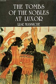 Cover of: The tombs of the nobles at Luxor