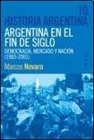 Cover of: Argentina en el fin de siglo: democracia, mercado y nación, 1983-2001