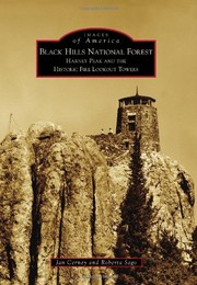 Cover of: Black Hills National Forest: Harney Peak and the historic fire lookout towers