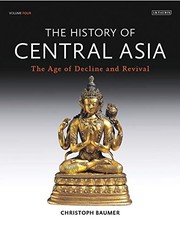 Cover of: History of Central Asia, the: 4-Volume Set