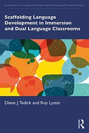 Cover of: Scaffolding Language Development in Immersion and Dual Language Classrooms