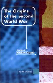 Origins of the Second World War by Victor Rothwell