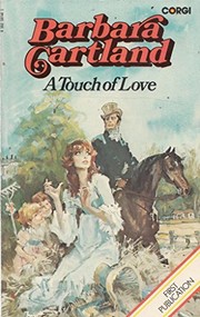 A touch of love by Barbara Cartland