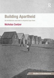 Building Apartheid by Nicholas Coetzer