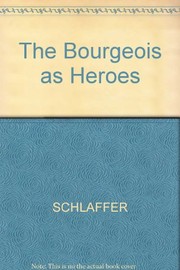 Cover of: The bourgeois as hero