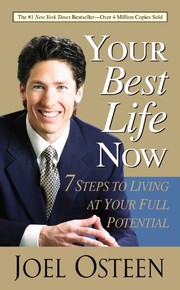 Cover of: Your Best Life Now: 7 Steps to Living at Your Full Potential