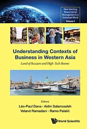 Cover of: Understanding Contexts of Business in Western Asia: Land of Bazaars and High-Tech Booms