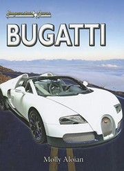 Bugatti by Molly Aloian