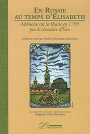 En Russie au temps d'Elisabeth by Charles Geneviève Louis Auguste André Timothée d'Éon de Beaumont