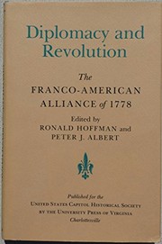 Cover of: Diplomacy and Revolution: The Franco-American Alliance of 1778