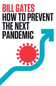 Cover of: How to Prevent the Next Pandemic