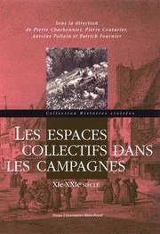 Les espaces collectifs dans les campagnes by Pierre Charbonnier, Antoine Follain, Patrick Fournier, Pierre Couturier