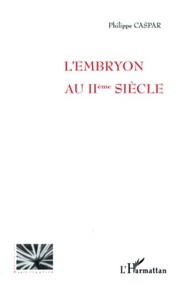 Cover of: L' embryon au IIème siècle