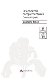 Cover of: Les ennemis complémentaires: Guerre d'Algérie