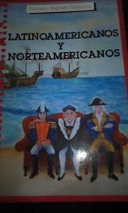 Cover of: Latinoamericanos y norteamericanos: cinco siglos de dos culturas